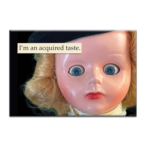 Magnet - Acquired Taste Doll - 7136acq