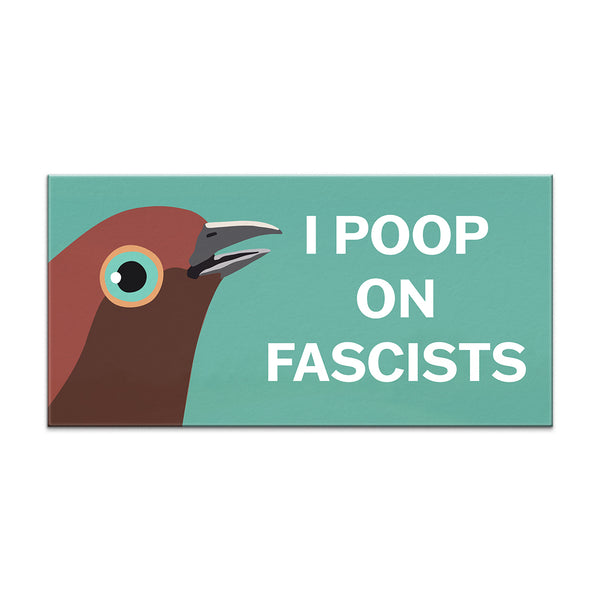 Car Magnet - Poop on Fascists - CAR-002